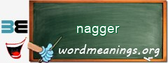 WordMeaning blackboard for nagger